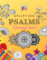 Uplifting Psalms Coloring Book: A Christian Coloring Book for Adults and Teens B08M83XJCG Book Cover