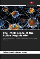 The Intelligence of the Police Organisation 6205855720 Book Cover