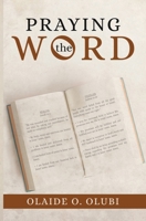 PRAYING the WORD 0578797216 Book Cover