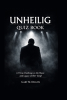 Unheilig Quiz Book: A Trivia Challenge on the Music and Legacy of Der Graf B0GP6WQ971 Book Cover