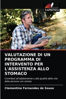 Valutazione Di Un Programma Di Intervento Per l'Assistenza Allo Stomaco 6202848162 Book Cover