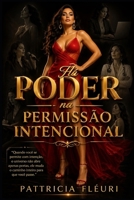 Há PODER na permissão intencional (Portuguese Edition) B0G7CC4758 Book Cover