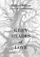 Grey Shades of Love 1291682600 Book Cover