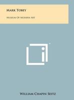 Mark Tobey: Museum Of Modern Art 1258109999 Book Cover