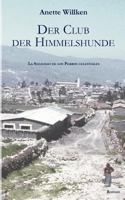Der Club der Himmelshunde: La Sociedad de Perros celestiales 3848210258 Book Cover