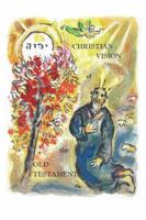 Christian Vision of the Old Testament 1733215441 Book Cover