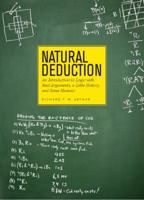 Natural Deduction: An Introduction to Logic with Real Arguments, a Little History and Some Humour 1551111829 Book Cover