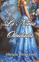 La Novia Olvidada (El Descaro de las Damas) (Spanish Edition) B0GKFKHWFS Book Cover