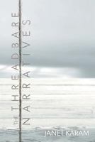 The Threadbare Narratives 172282493X Book Cover