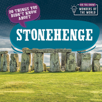 20 Things You Didn't Know about Stonehenge 1499445350 Book Cover