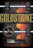 Goldstrike 1416995110 Book Cover