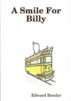A Smile For Billy 143574439X Book Cover