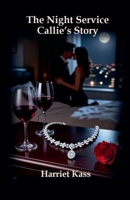 The Night Service, Callie's Story B0GMLFZND7 Book Cover