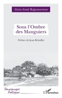 Sous l’Ombre des Manguiers (Témoignages Poétiques) (French Edition) 2336618230 Book Cover