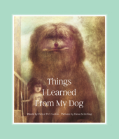 Things I Learned From My Dog 1990252419 Book Cover