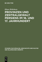 Provinzen Und Zentralgewalt Persiens Im 16. Und 17. Jahrhundert 3110000873 Book Cover