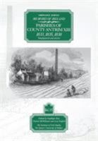 Ordnance Survey Memoirs of Ireland, Volume 35: Co Antrim XIII: Templepatrick  District 0853895600 Book Cover