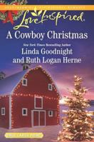 A Cowboy Christmas: Snowbound Christmas / Falling for the Christmas Cowboy 1335509909 Book Cover
