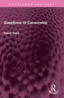 Questions of Censorship 1032527501 Book Cover