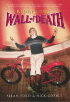 Riding the Wall of Death 0752437917 Book Cover