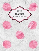2020 Planner Weekly and Monthly Marble Pink Splashes: January to December Calendar 1674733283 Book Cover