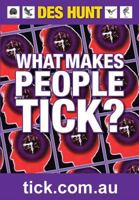 What Makes People Tick: How to Understand Yourself and Others 0992555345 Book Cover