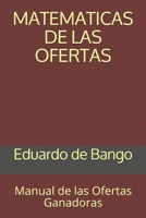 MATEMATICAS DE LAS OFERTAS: Manual de las Ofertas Ganadoras B08N9CNPM6 Book Cover