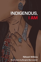 Indigenous, I Am B09FCHQBMY Book Cover