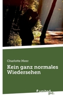 Kein ganz normales Wiedersehen (German Edition) 3710305454 Book Cover