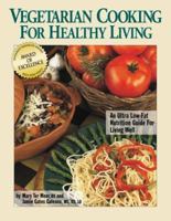 Vegetarian Cooking for Healthy Living : An Ultra Low-Fat Nutrition Guide for Living Well 0962047198 Book Cover