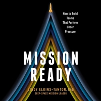 Mission Ready: How to Build Teams That Perform Under Pressure B0GS79KDCQ Book Cover