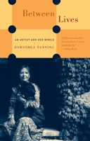 Between Lives: An Artist and Her World 0393343987 Book Cover