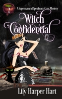 Witch Confidential 1676907327 Book Cover