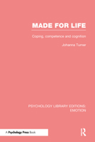 Made for Life: Coping, Competence and Cognition 113881718X Book Cover