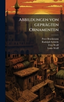 Abbildungen von gepraÌ gten Ornamenten (German Edition) 1025174445 Book Cover
