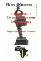 L'HOMME ! Ce moustique sous les tropiques: Poésie (French Edition) B088N67N9Q Book Cover