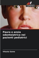 Paura e ansia odontoiatrica nei pazienti pediatrici (Italian Edition) 6207199472 Book Cover