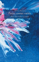 Petits contes vari?s: pour faire briller la soci?t? 2322400319 Book Cover