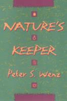 Nature's Keeper (Ethics & Action) 1566394287 Book Cover