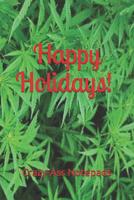 Happy Holidays: Crazy-Ass Notepads 1729471919 Book Cover