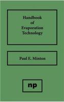Handbook of Evaporation Technology 1493303333 Book Cover