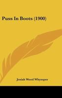 Puss In Boots (1900) 1120684676 Book Cover