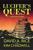 Lucifer's Quest: Undoing Babel 1795827750 Book Cover