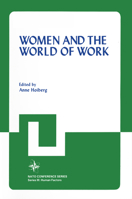 Women and the World of Work 1461334845 Book Cover