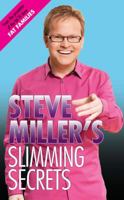 Steve Miller's Slimming Secrets 1843587890 Book Cover