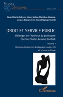 Droit et service public: Mélanges en l’honneur du professeur Étienne Charles Lekene Donfack Volume 1 (Études Africaines) (French Edition) 2140499794 Book Cover