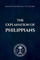 The Explanation of Philippians B0D88TLZXB Book Cover