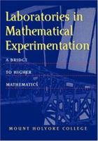 Laboratories in Mathematical Experimentation (Textbooks in Mathematical Sciences) 0387949224 Book Cover