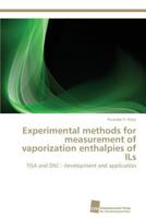 Experimental Methods for Measurement of Vaporization Enthalpies of Ils 3838129121 Book Cover