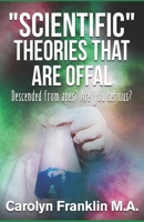 “Scientific” Theories That Are Offal B09DMTLW83 Book Cover